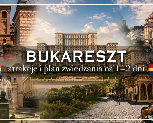 Kolaż zdjęć z Bukaresztu: Pałac Parlamentu, budynki, fontanna z pomnikiem, ulica z ludźmi.