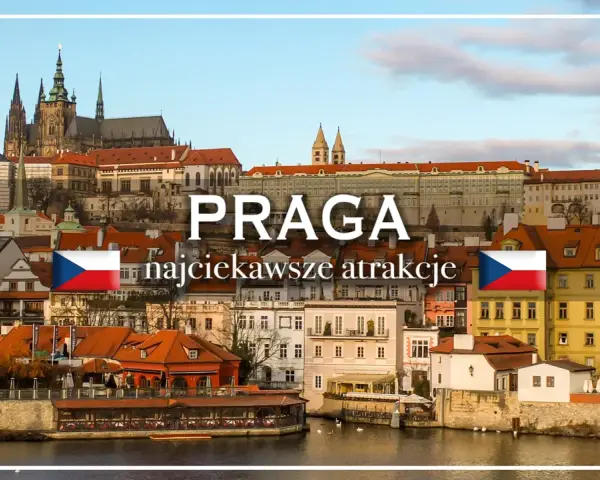 Praga: najciekawsze atrakcje i widoki na Wełtawie. Zamek na Hradczanach, kolorowe kamienice i czeska flaga.